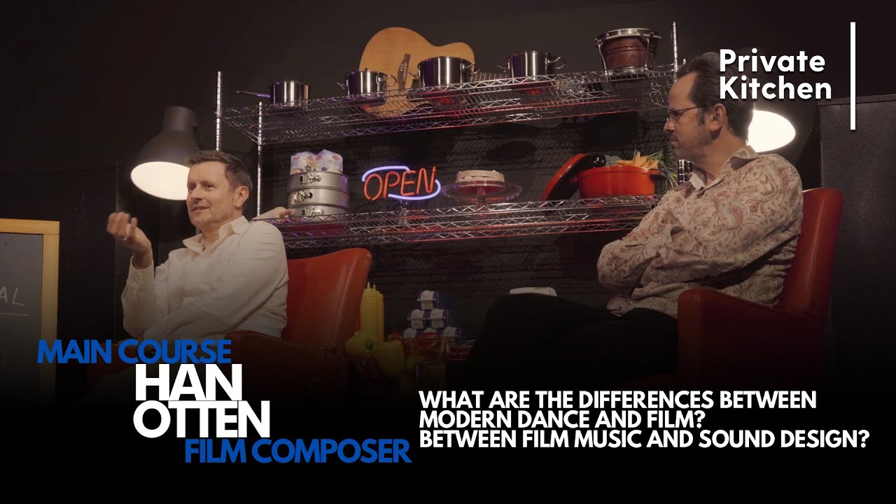 Main Course - Han Otten - #5 differences modern dance and film | film music and sound design