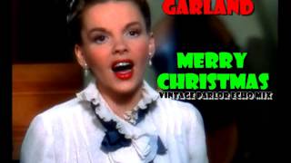 Judy Garland - Merry Christmas (Vintage Parlor Echo Mix)