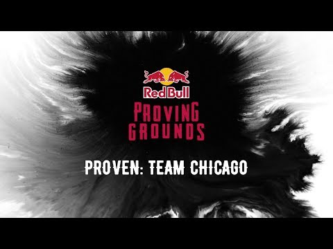 Proven: Team Chicago | Red Bull Proving Grounds