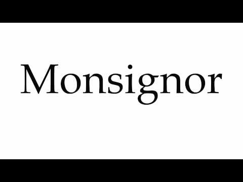 How to Pronounce Monsignor