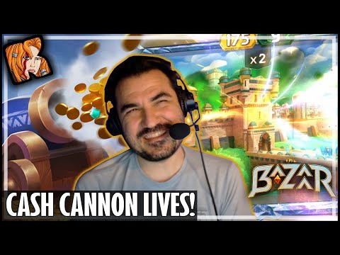CASH CANNON LIVES! - The Bazaar