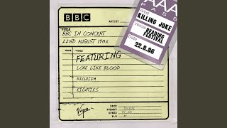 Love Like Blood (BBC In Concert - 22nd August 1986)