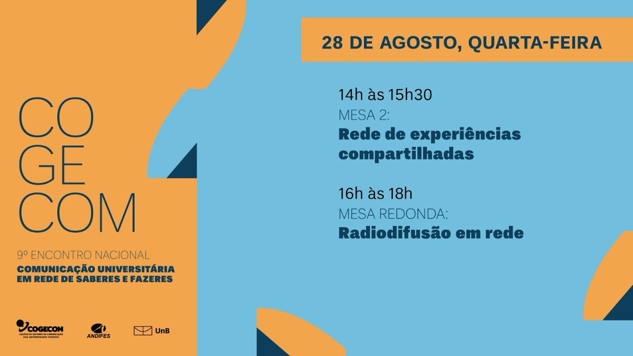 Encontro Cogecom Nacional - Comunicação Universitária em rede de saberes e fazeres (tarde)