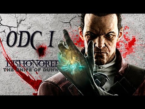 Zagrajmy w Dishonored: The Knife of Dunwall odc.1 "Nożownik z Dunwall"