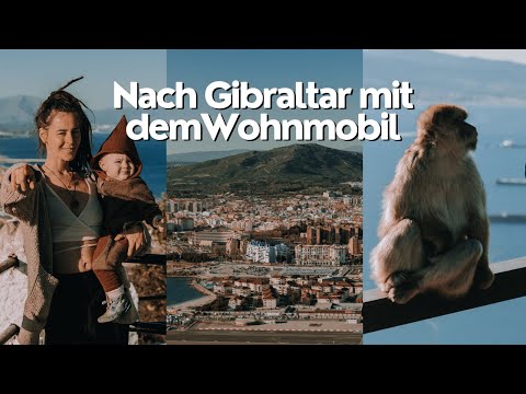 Alleine mit dem Wohnmobil und 2 Kindern nach Gibraltar & stecken bleiben in Marbella