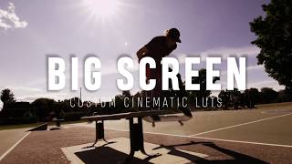 Working with the Big Screen Cinematic LUTs by Sleeklens
