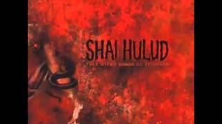 Shai Hulud - Willing Oneself