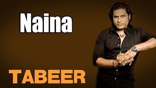 Naina | Shafqat Amanat Ali  (Album:Tabeer)