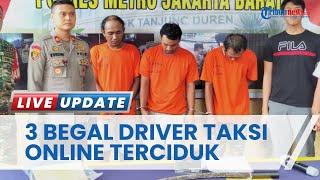 Tiga Begal di Tomang Jakarta Barat Akhirnya Ditangkap, Sempat Viral karena Sasar Driver Taksi Online