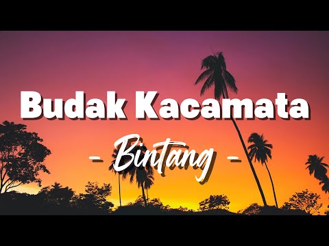 Budak Kacamata - Bintang [Lirik]