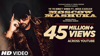 Moscow Mashuka: YO YO Honey Singh Feat. Neha Kakkar | Bhushan Kumar | T-Series | DOWNLOAD THIS VIDEO IN MP3, M4A, WEBM, MP4, 3GP ETC