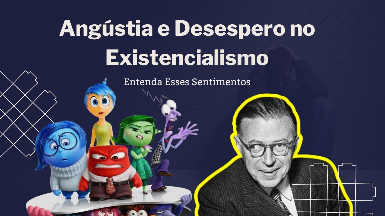 Angústia, Desamparo e Desespero | Existencialismo | NPC#85