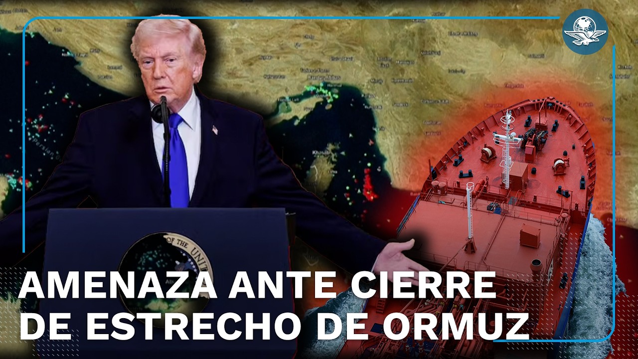 Trump llama a países a enviar buques al estrecho de Ormuz