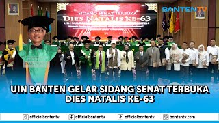 UIN SMH BANTEN GELAR SIDANG SENAT TERBUKA DIES NATALIS KE-63