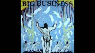 Big Business - "Stareadactyl"