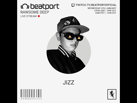 Jizz DJ set - Rawsome Deep | @Beatport Live