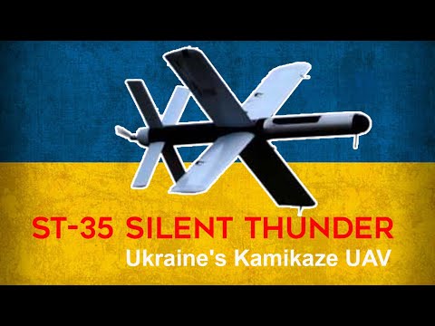 ST-35 Silent Thunder: Ukraine's New Kamikaze UAV
