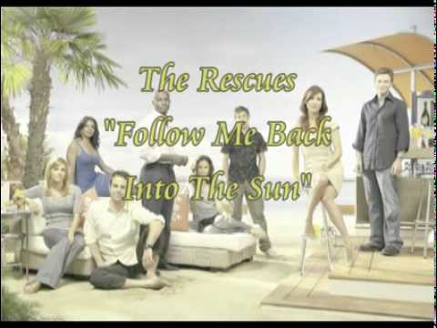 The Rescues - Follow Me Back Into The Sun