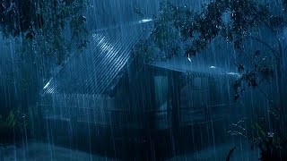 Gradually Into a Deep Sleep with Extremely Strong Rain & Thunder Resounding on the Wild Forest Farm