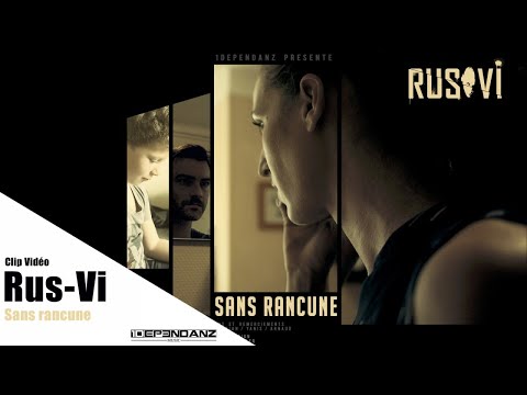 RUS-Vi / Sans rancune (Clip officiel)