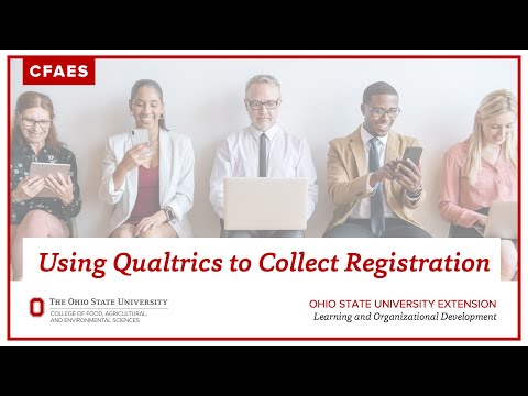 Using Qualtrics To Collect Registration