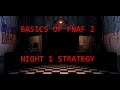 How to beat FNaF 2 - Night 1 Walkthrough | FNaF Academy