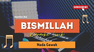 Download lagu Bismillah - Nasida Ria | KARAOKE KOPLO | SAMPLING ADELLA | NADA CEWEK mp3