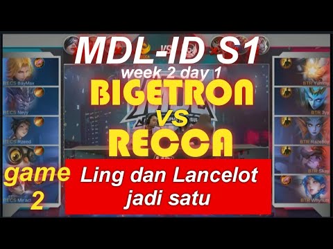 BIGETRON BRAVO vs RECCA ESPORTS game 2 MDL-ID S1 week 2 day 1