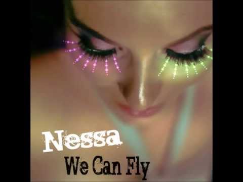 Nessa - We Can Fly