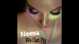Nessa - We Can Fly