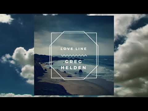Greg Helden - Love Line