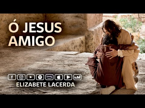 Ó Jesus Amigo video