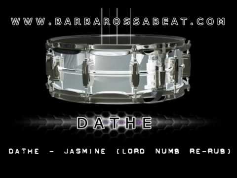 DATHE - JASMINE (LORD NUMB RE-RUB)