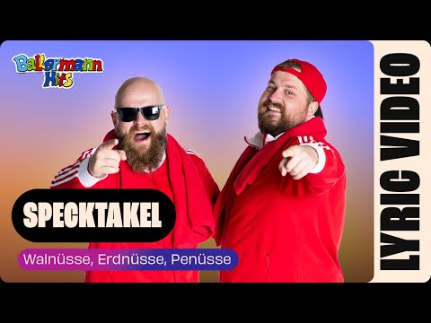 Specktakel - Walnüsse, Erdnüsse, Penüsse (Lyric Video)