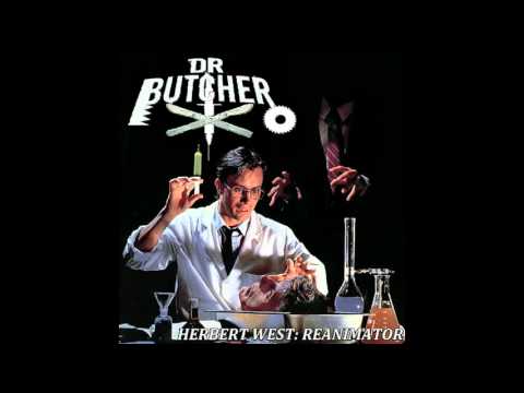Dr. Butcher - Herbert West: Re-Animator FULL EP (2015 - Goregrind / Gorenoise)