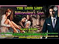 FULL STORY UNCUT | THE LONG LOST BILLIONAIRE'S SON | CALEB AND OLGA LOVE DRAMA ACTION SERIES