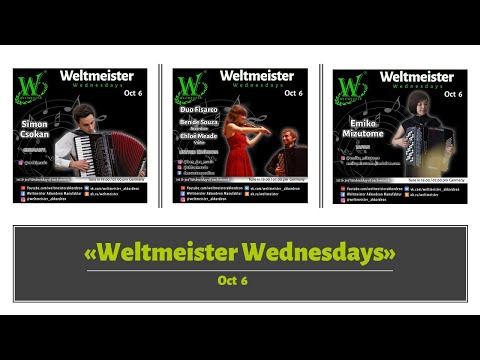 Weltmeister Wednesdays Concert Series Week 17 - 2021