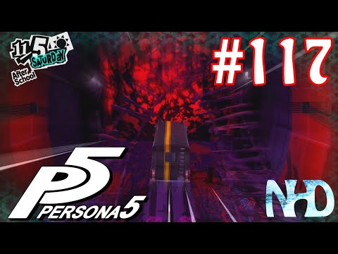 Let's Play Persona 5 (pt117) Round of Mementos