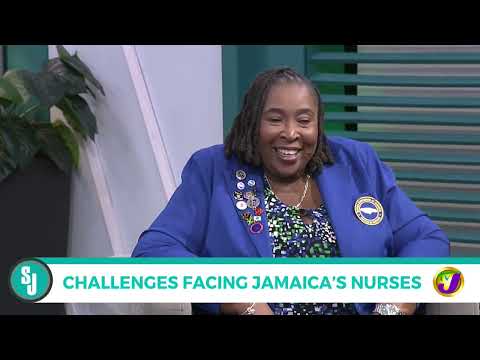 Challenges Facing Jamaica's Nurses | TVJ Smile Jamaica
