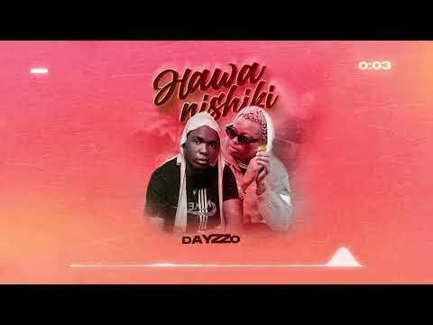 Dayzzo ft Belle 9 - Hawanishiki  (Official audio)