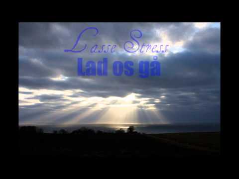 Lasse Stress - Lad os gå-MDR