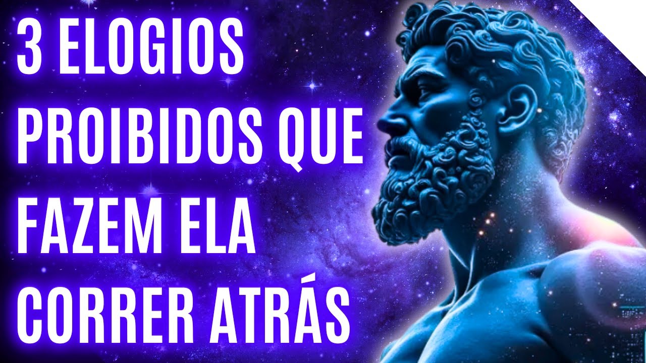 3 principais elogios PROIBIDOS que fazem as mulheres ficarem loucas por você | Estoicismo