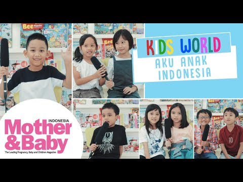 Kids World - Aku Cinta Indonesia 