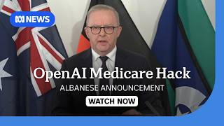 IN FULL: Anthony Albanese announces OpenAI hack on Medicare data portal | ABC NEWS