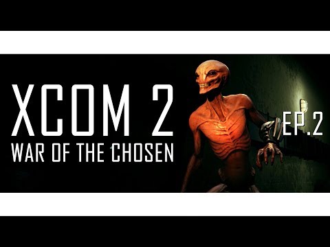 XCOM 2: WAR OF THE CHOSEN - This Isn't Funny! (Mission 2)