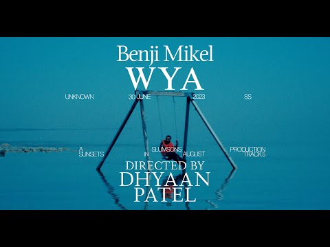 Benji Mikel - WYA (Official Music Video)