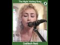 The Night Visiting Song - Ceállach Reid