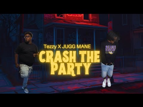 Tezzy X jugg mane - Crash The Party (prod. rambbobeatz)