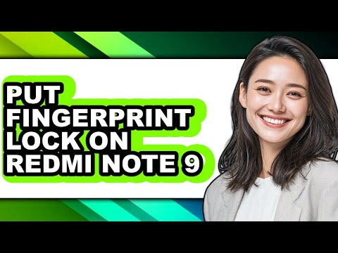 How to Put Fingerprint Lock on Redmi Note 9 - Easy Guide