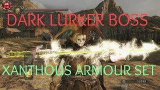 Dark Souls II - Dark Lurker Boss ( Easy Strategy ) Plus Xanthous Armour Set - RARE